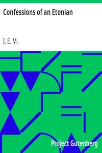 Confessions of an Etonian — I. E. M. cover