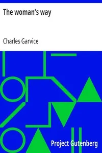 The woman's way — Charles Garvice cover