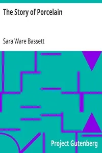 The Story of Porcelain — Sara Ware Bassett cover