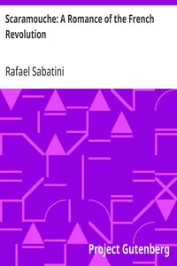 Scaramouche: A Romance of the French Revolution — Rafael Sabatini cover