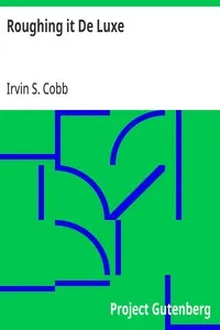 Roughing it De Luxe — Irvin S. (Irvin Shrewsbury) Cobb cover