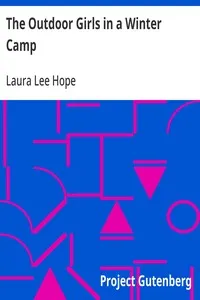 The Outdoor Girls in a Winter Camp: Or, Glorious Days on Skates and Ice Boats — Laura Lee Hope cover