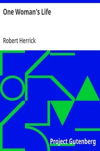 One Woman's Life — Robert Herrick cover