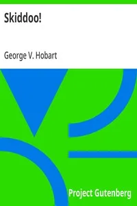 Skiddoo! — George V. (George Vere) Hobart cover
