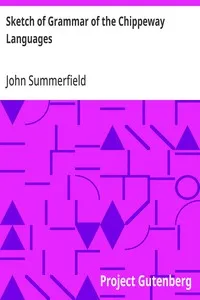 Sketch of Grammar of the Chippeway Languages: To Which is Added a Vocabulary of some of the Most Common Words — John Summerfield cover