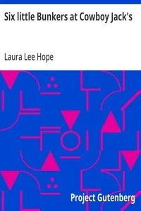 Six little Bunkers at Cowboy Jack's — Laura Lee Hope cover
