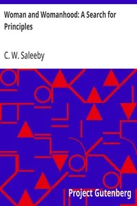 Woman and Womanhood: A Search for Principles cover