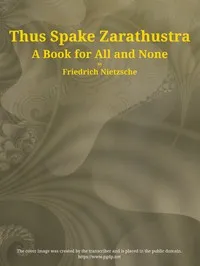 Thus Spake Zarathustra: A Book for All and None — Friedrich Wilhelm Nietzsche cover