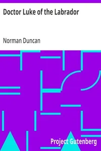 Doctor Luke of the Labrador — Norman Duncan cover