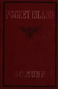 Pocket Island: A Story of Country Life in New England — Charles Clark Munn cover