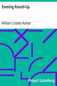 Evening Round-Up: More Good Stuff Like Pep — William Crosbie Hunter cover