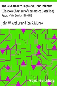 The Seventeenth Highland Light Infantry (Glasgow Chamber of Commerce Battalion) : $b Record of War Service, 1914-1918 — Anonymous cover