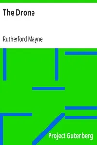 The Drone: A Play in Three Acts — Rutherford Mayne cover