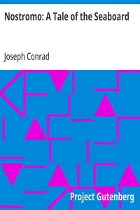 Nostromo: A Tale of the Seaboard — Joseph Conrad cover