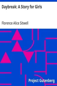 Daybreak: A Story for Girls — Florence Alice Sitwell cover
