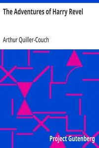 The Adventures of Harry Revel — Arthur Quiller-Couch cover