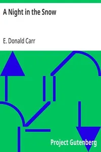 A Night in the Snow: or, A Struggle for Life — E. Donald (Edmund Donald) Carr cover