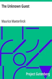 The Unknown Guest — Maurice Maeterlinck cover