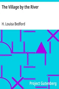 The Village by the River — H. Louisa Bedford cover