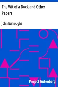 The Wit of a Duck and Other Papers — John Burroughs cover