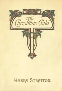 The Christmas Child — Hesba Stretton cover