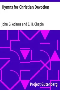 Hymns for Christian Devotion: Especially Adapted to the Universalist Denomination — E. H. (Edwin Hubbell) Chapin cover