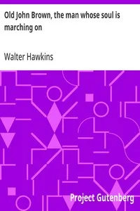 Old John Brown, the man whose soul is marching on — Walter Hawkins cover