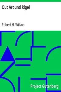 Out Around Rigel — Robert H. Wilson cover
