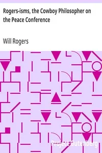 Rogers-isms, the Cowboy Philosopher on the Peace Conference cover