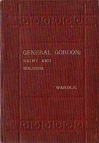 General Gordon, Saint and Soldier cover