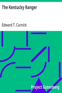 The Kentucky Ranger — Edward T. Curnick cover