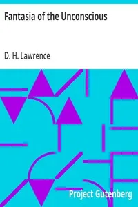 Fantasia of the Unconscious — D. H. (David Herbert) Lawrence cover