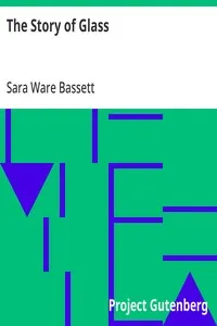 The Story of Glass — Sara Ware Bassett cover