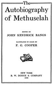 The Autobiography of Methuselah — John Kendrick Bangs cover