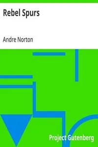 Rebel Spurs — Andre Norton cover