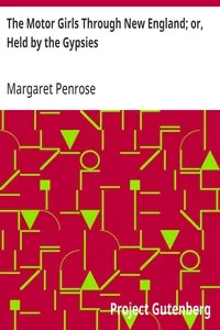 The Motor Girls Through New England; or, Held by the Gypsies — Margaret Penrose cover