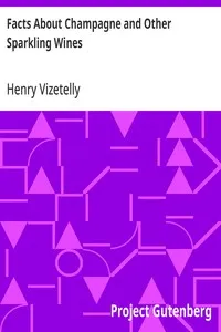 Facts About Champagne and Other Sparkling Wines — Henry Vizetelly cover