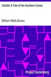 Clotelle: A Tale of the Southern States — William Wells Brown cover