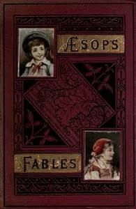 Three hundred Aesop’s fables: Translated by George Fyler Townsend — Aesop cover
