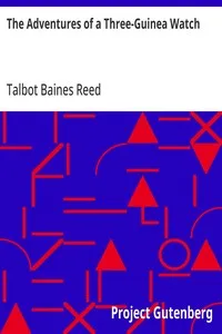 The Adventures of a Three-Guinea Watch — Talbot Baines Reed cover