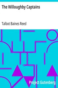 The Willoughby Captains — Talbot Baines Reed cover