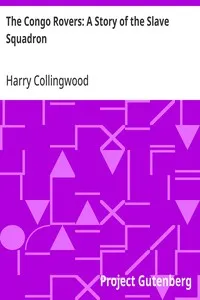 The Congo Rovers: A Story of the Slave Squadron — Harry Collingwood cover