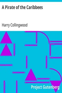 A Pirate of the Caribbees — Harry Collingwood cover