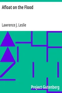 Afloat on the Flood — Lawrence J. Leslie cover