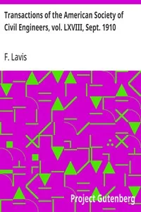 Transactions of the American Society of Civil Engineers, vol. LXVIII, Sept. 1910: The Bergen Hill Tunnels. Paper No. 1154 — F. Lavis cover