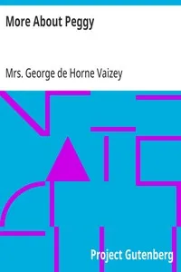 More About Peggy — George de Horne, Mrs. Vaizey cover