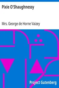 Pixie O'Shaughnessy — George de Horne, Mrs. Vaizey cover
