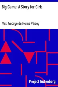 Big Game: A Story for Girls — George de Horne, Mrs. Vaizey cover