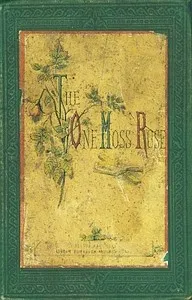 The One Moss-Rose — Philip Bennett Power cover