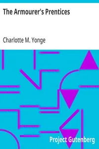The Armourer's Prentices — Charlotte M. (Charlotte Mary) Yonge cover
